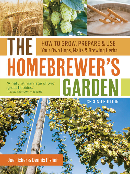 Title details for The Homebrewer's Garden by Joe Fisher - Available